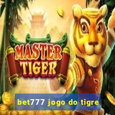 bet777 jogo do tigre